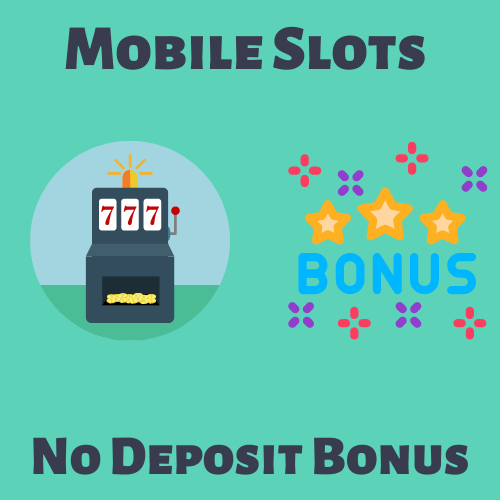 Mobile Slots Uk No Deposit